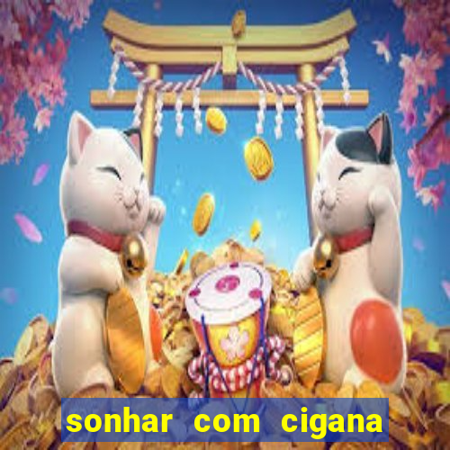 sonhar com cigana lendo cartas